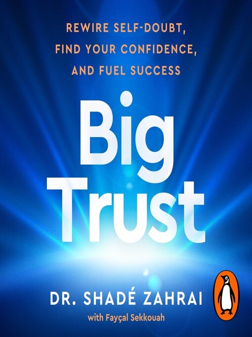 Title details for Big Trust by Shadé Zahrai - Wait list